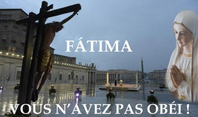 Fatima vous n avez pas obei